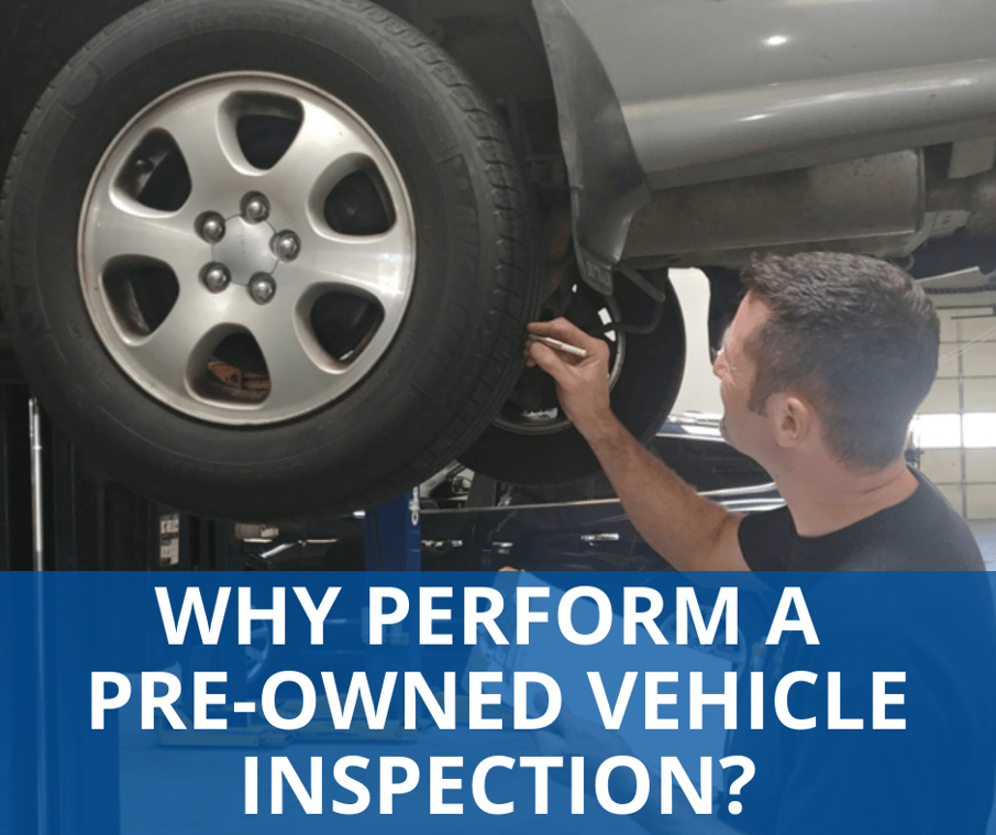 ADDISON - WHY PERFORM A PRE-OWNED VEHICLE INSPECTION_