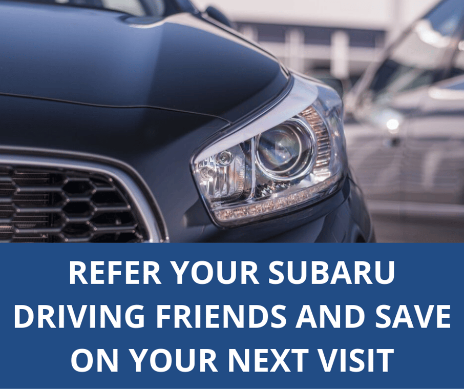 Addison - Refer Your Subaru Driving Friends