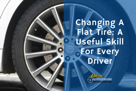 Addison - Blog - Changing A Flat Tire- A Useful Skill For Every Driver.png