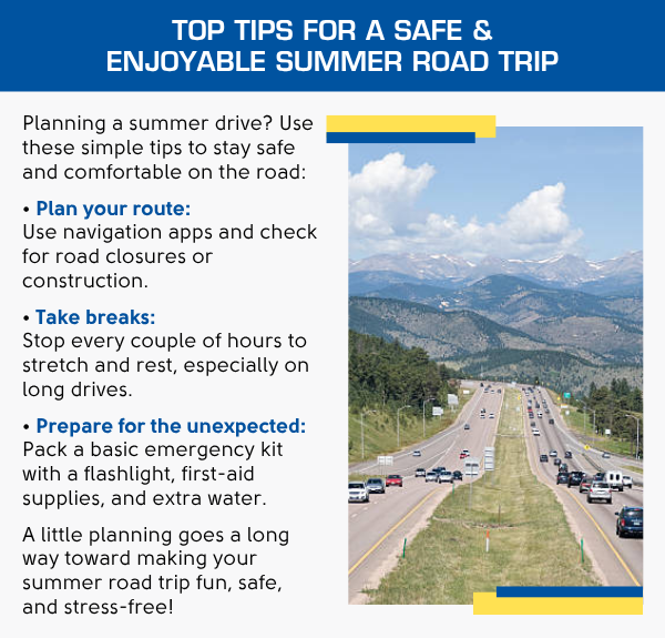 Top Tips for a Safe & Enjoyable Summer Road Trip