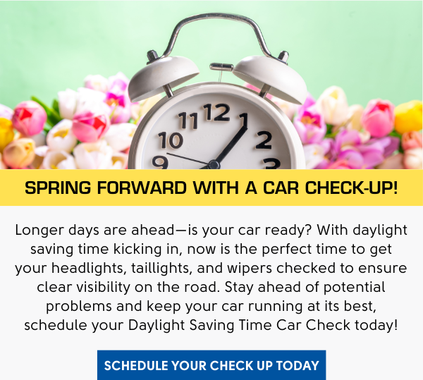 Spring Forward with a Car Check-Up!