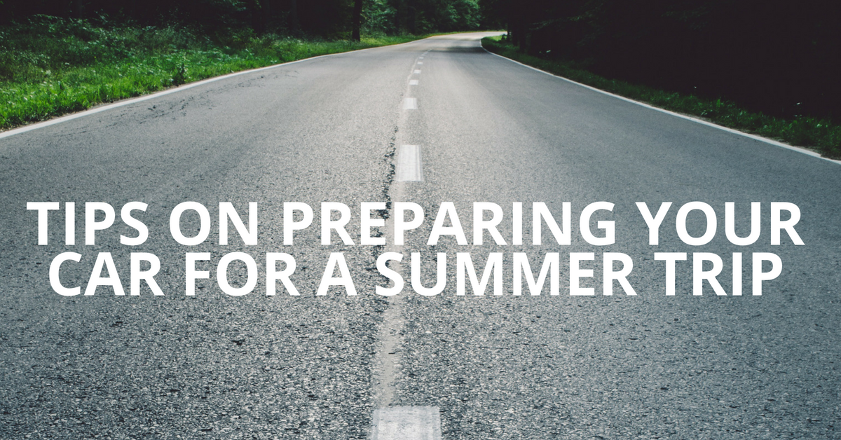 Tips On Prepareing YourCar For A Summer Trip!1-1