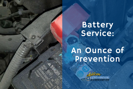 Addison - Blog - Battery Service- An Ounce of Prevention.png